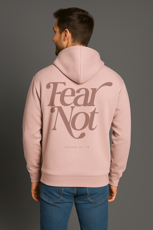 Fear Not - Hoodie
