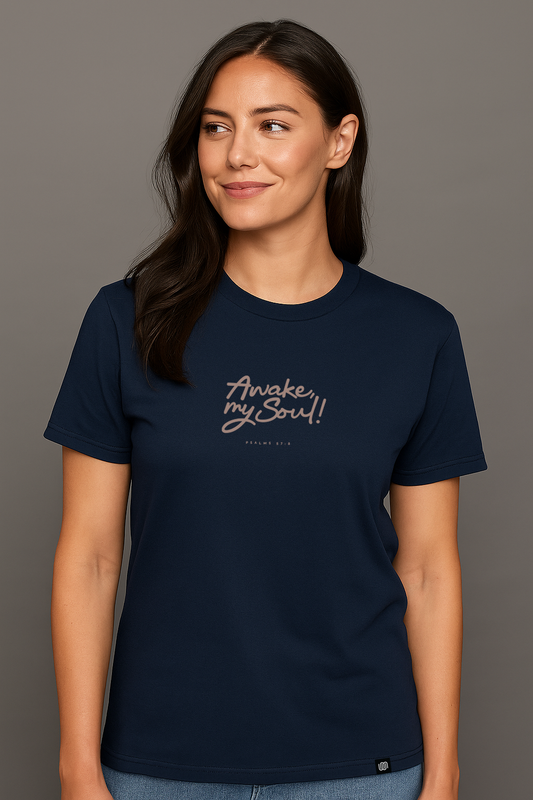 Awake, my Soul - T-Shirt